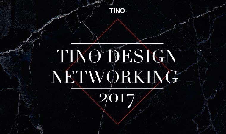 TINO Design Networking: A unique opportunity to get to know us better