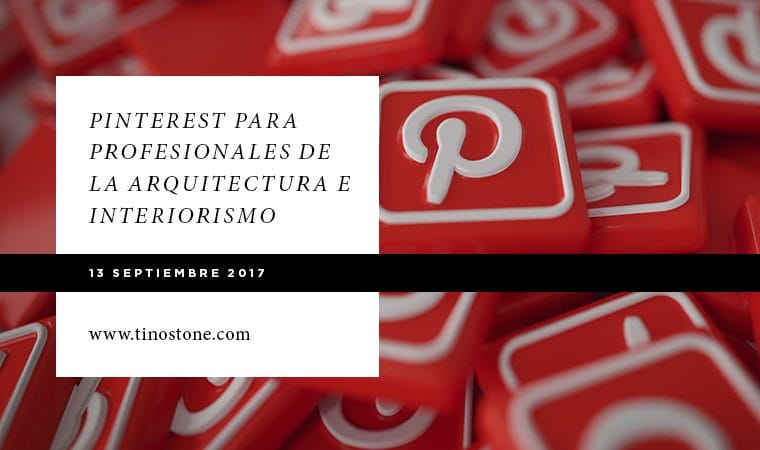 Pinterest para profesionales de la arquitectura y el interiorismo  