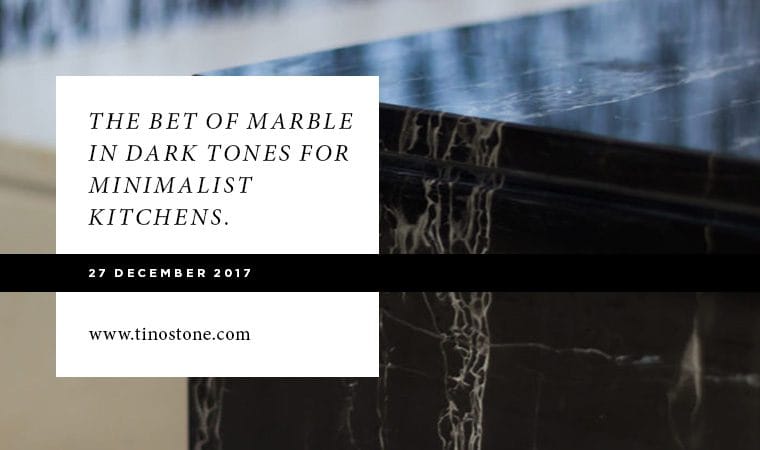The bet of marble in dark tones for minimalist kitchens.  